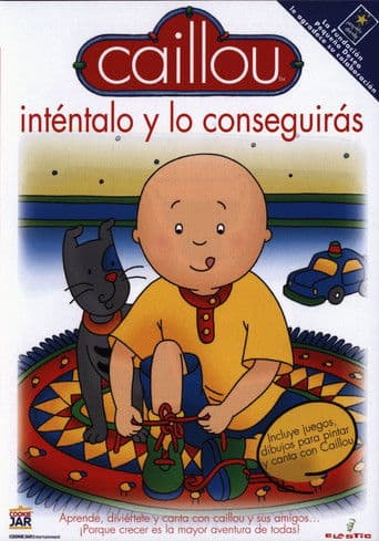 Caillou - Intentalo Y Lo Conseguiras