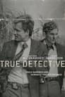 Making True Detective