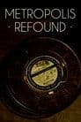 Metropolis refundada