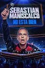 Sebastian Maniscalco: It Ain't Right