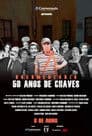Documentário - 50 Anos de Chaves