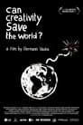 Can Creativity Save the World?