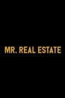 Mr. Real Estate