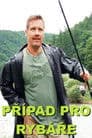 Případ pro rybáře