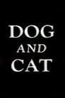 Dog and Cat