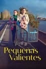Pequeñas valientes (petites)