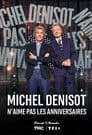 Michel Denisot n'aime pas les anniversaires