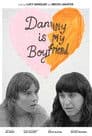 Danny Is My Boyfriend