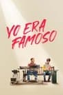 Yo era famoso