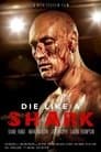 Die Like a Shark