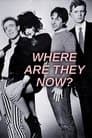 Where Are They Now?