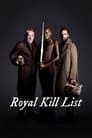 Royal Kill List