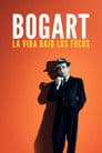 Bogart: La vida bajo los focos
