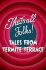 That's All Folks! Tales from Termite Terrace
