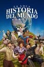 La loca historia del mundo. Parte 2