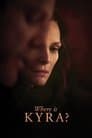 ¿Dónde está Kyra?