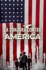 La conjura contra América