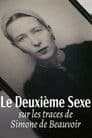 Le deuxième sexe : Sur les traces de Simone de Beauvoir