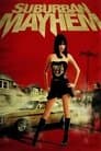 Suburban Mayhem