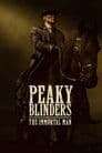 Peaky Blinders: El hombre inmortal