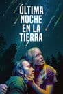 Última noche en la Tierra