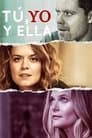 Tú, yo y ella