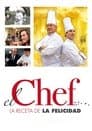 El Chef, la receta de la felicidad