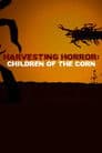 Harvesting Horror: Children of the Corn
