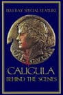 Behind The Scenes of Caligula