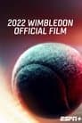 Película oficial de Wimbledon 2022