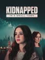 Kidnapped in a Small Town