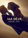 365 días: Aquel día