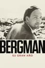 Bergman: su gran año