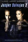 Juegos salvajes 2