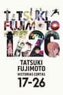 TATSUKI FUJIMOTO HISTORIAS CORTAS 17-26