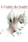 A Corte do Norte