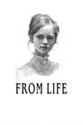 From Life