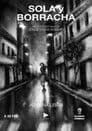 Sola y borracha