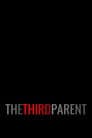 The Third Parent