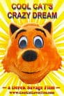 Cool Cat's Crazy Dream
