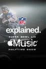NFL Explained: Super Bowl LIX Apple Music Halftime Show
