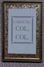 Caracol, col, col