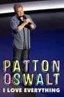 Patton Oswalt: I Love Everything