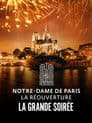 Notre-Dame de Paris : La Réouverture - La Grande Soirée