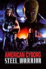 American Cyborg: El guerrero de acero