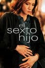 El sexto hijo