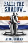 Falls the Shadow:  The Life and Times of Athol Fugard