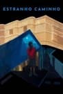 Estranho Caminho