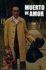 Muerto de amor