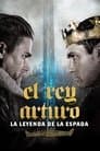 Rey Arturo: la leyenda de Excalibur